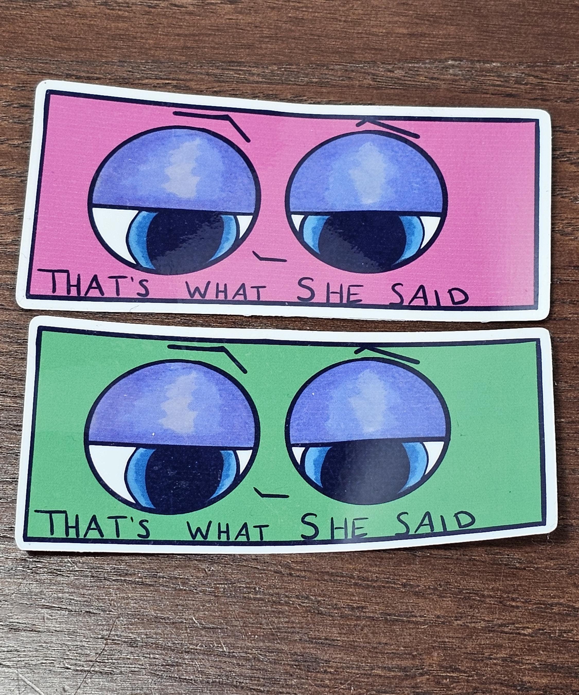 That's What She Said sticker