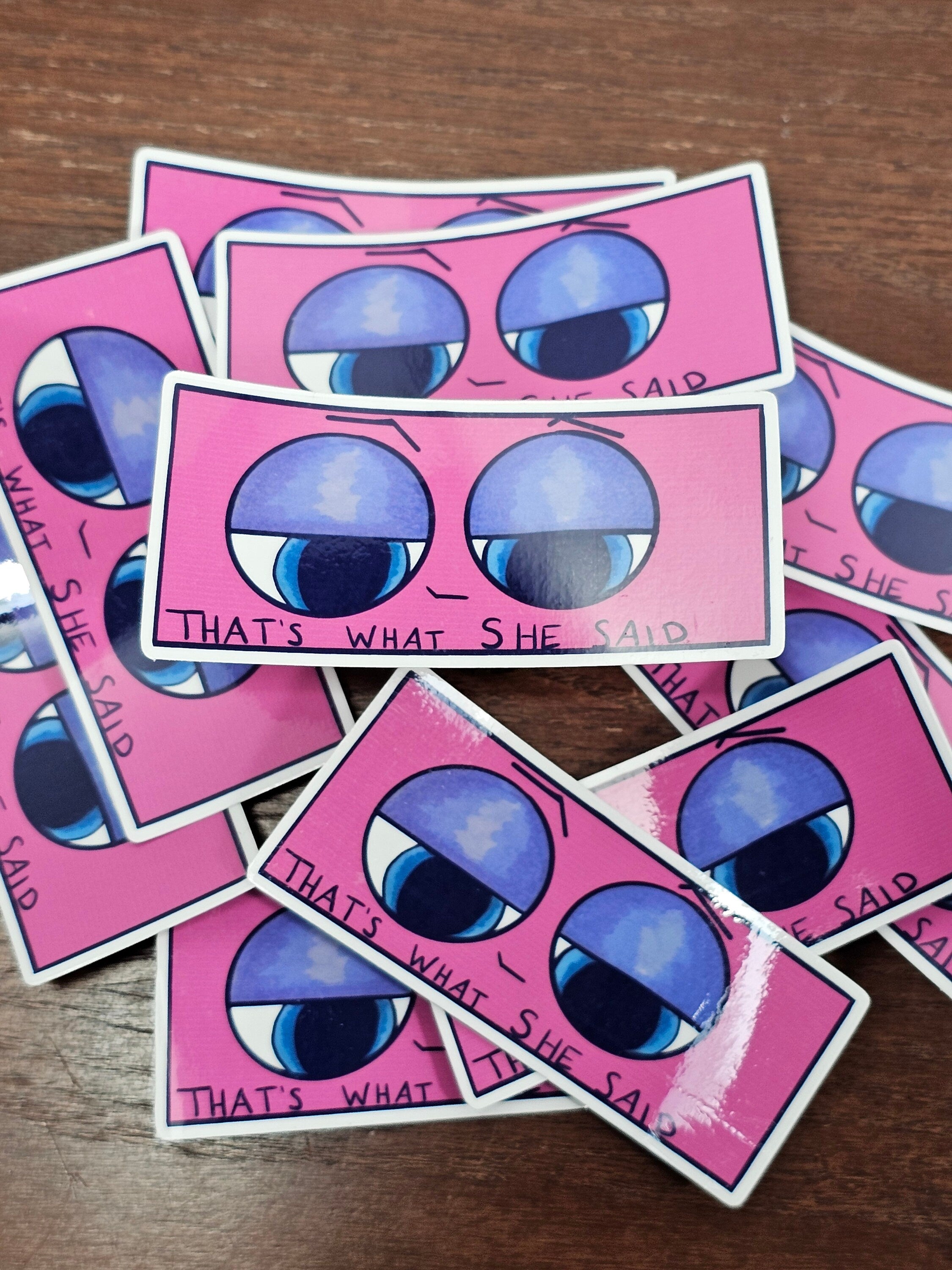 That's What She Said sticker