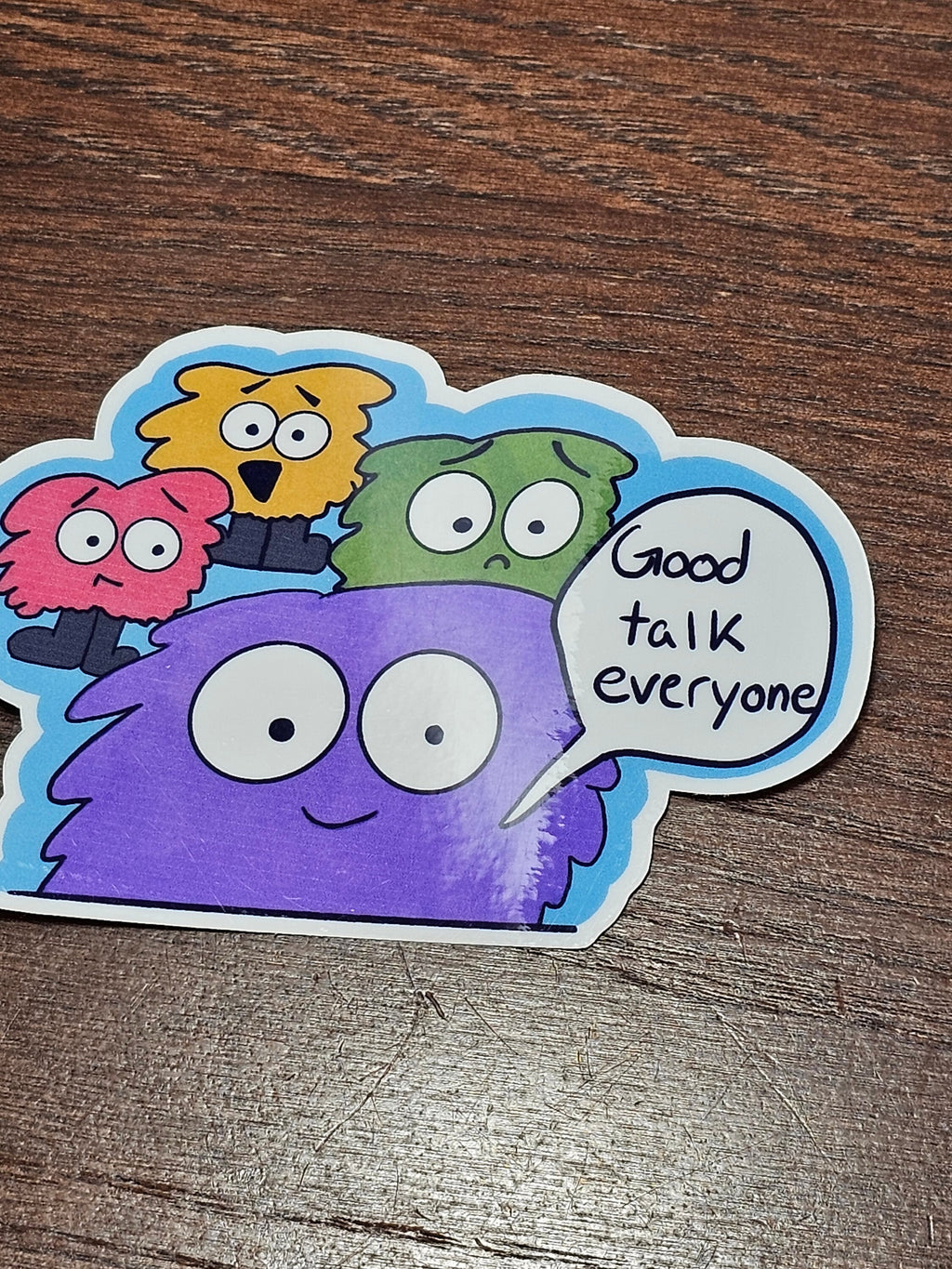 Good talk everyone sticker