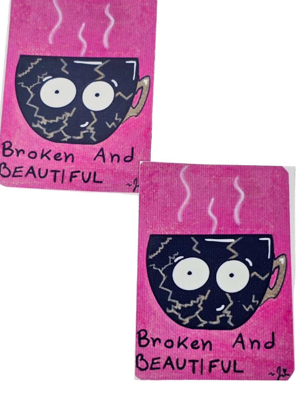 Broken and Beautiful